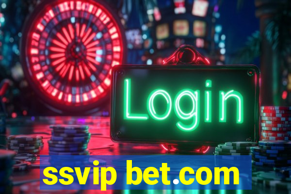 ssvip bet.com